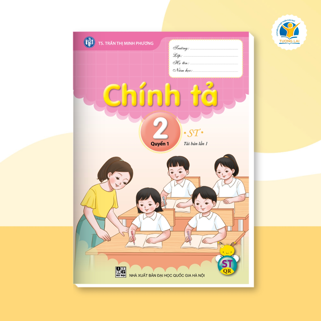 Vở Chính tả Lớp 2 - Sáng tạo - Quyển 1